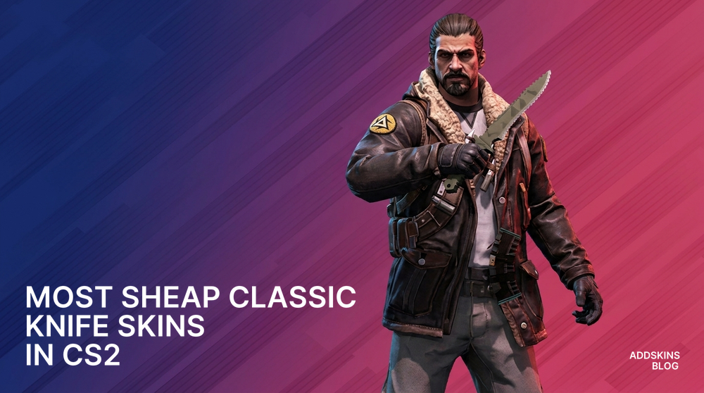 Most sheap ★ Classic Knife skins in CS2