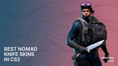 Best ★ Nomad Knife skins in CS2