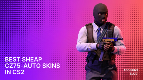 Best sheap CZ75-Auto skins in CS2