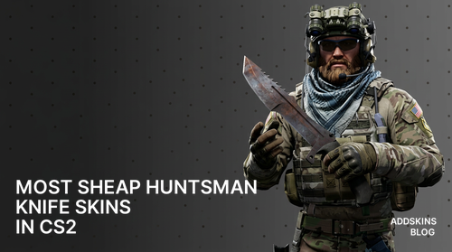 Most sheap ★ Huntsman Knife skins in CS2