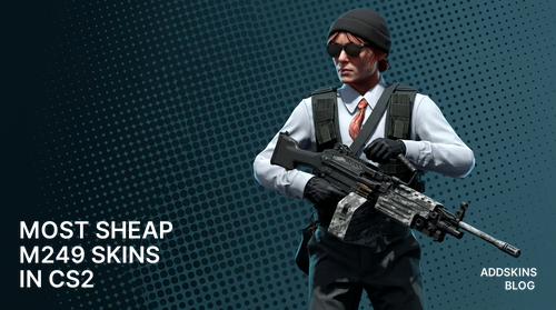 Most sheap M249 skins in CS2