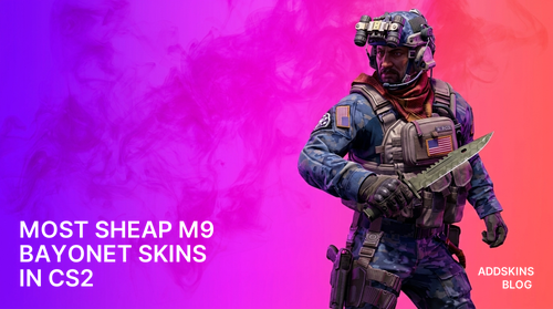 Most sheap ★ M9 Bayonet skins in CS2