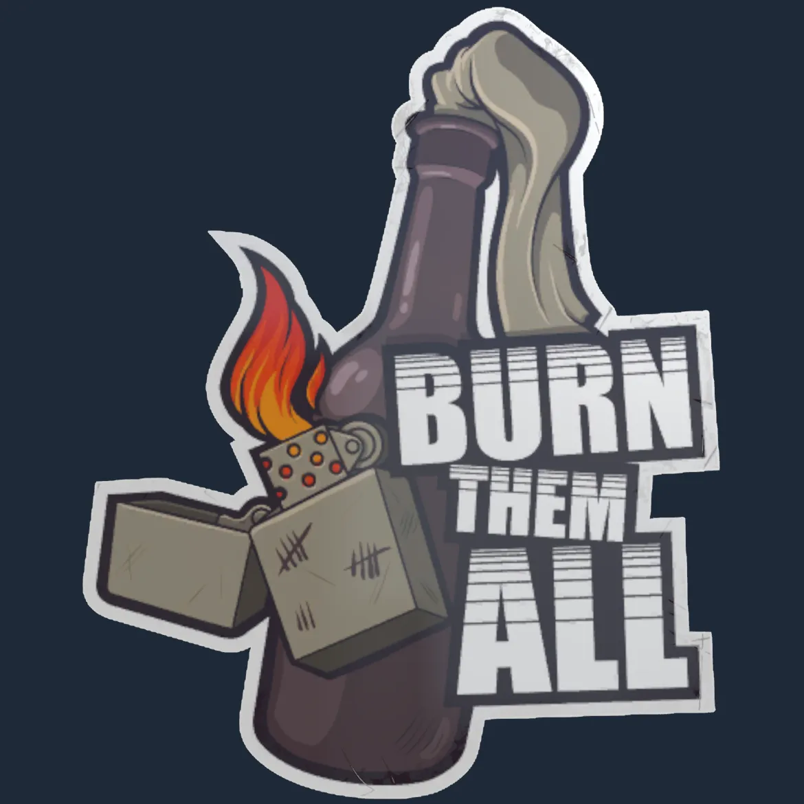Sticker | Burn Them All