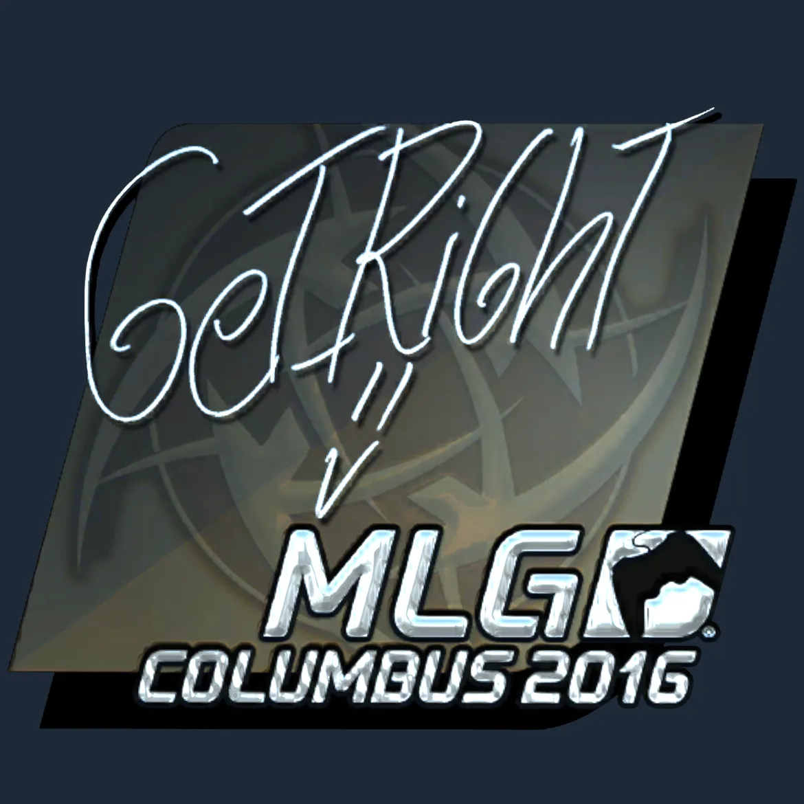 Sticker | GeT_RiGhT (Foil) | MLG Columbus 2016