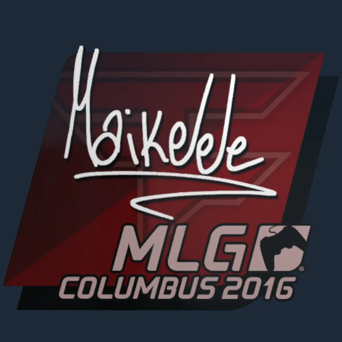 Sticker | Maikelele | MLG Columbus 2016