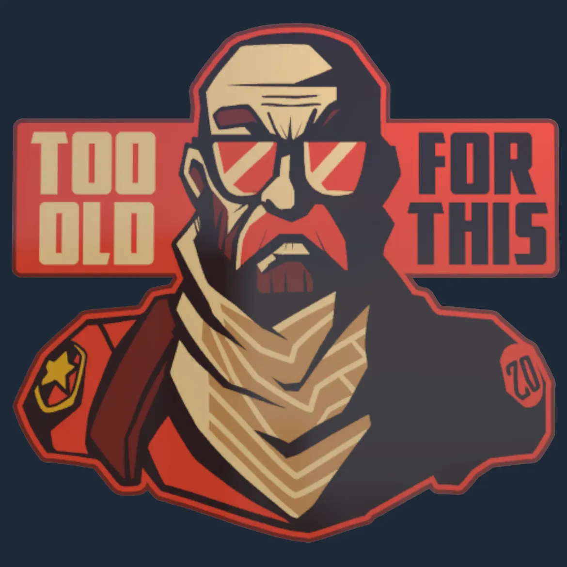 Sticker | Too Old for This
